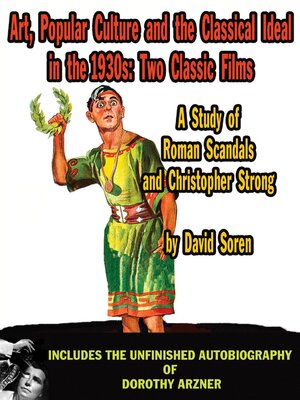 cover image of Art, Popular Culture, and the Classical Ideal in the 1930s